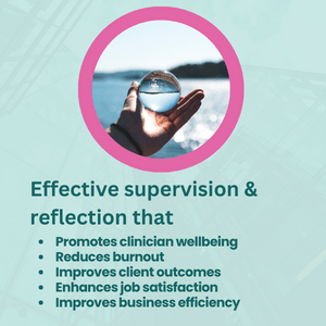 Effective supervision & reflection